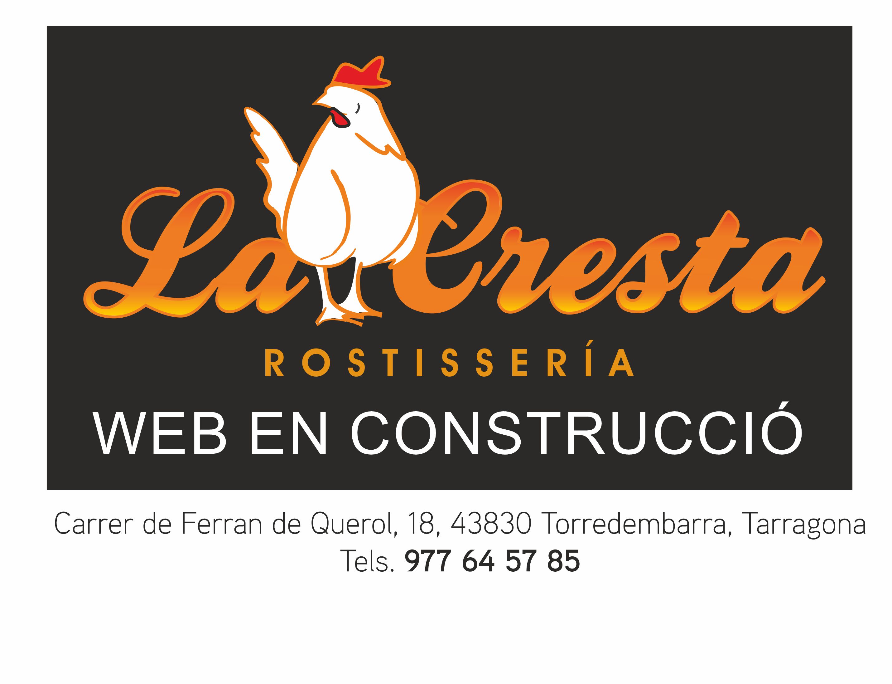 La Cresta Rostisseria - Creixell